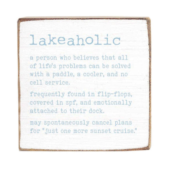 Lakeaholic Definition Block Sign | Lake Decor | Wood Sign