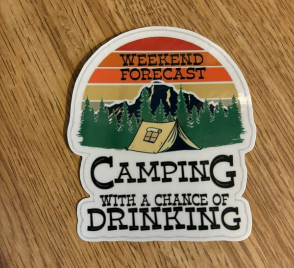 Camping with a chance of drinking